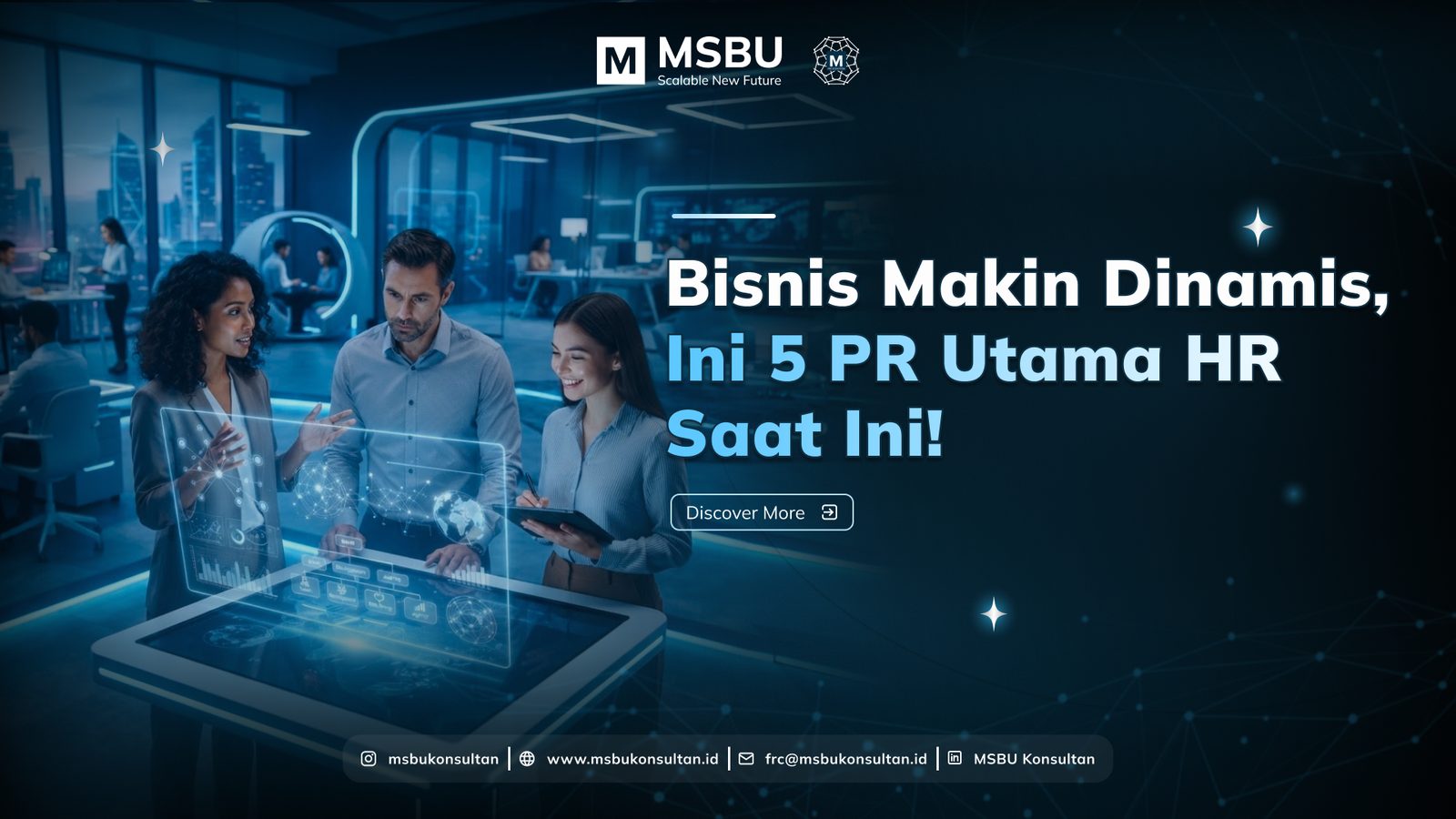Bisnis Makin Dinamis, Ini 5 PR Utama HR Saat Ini