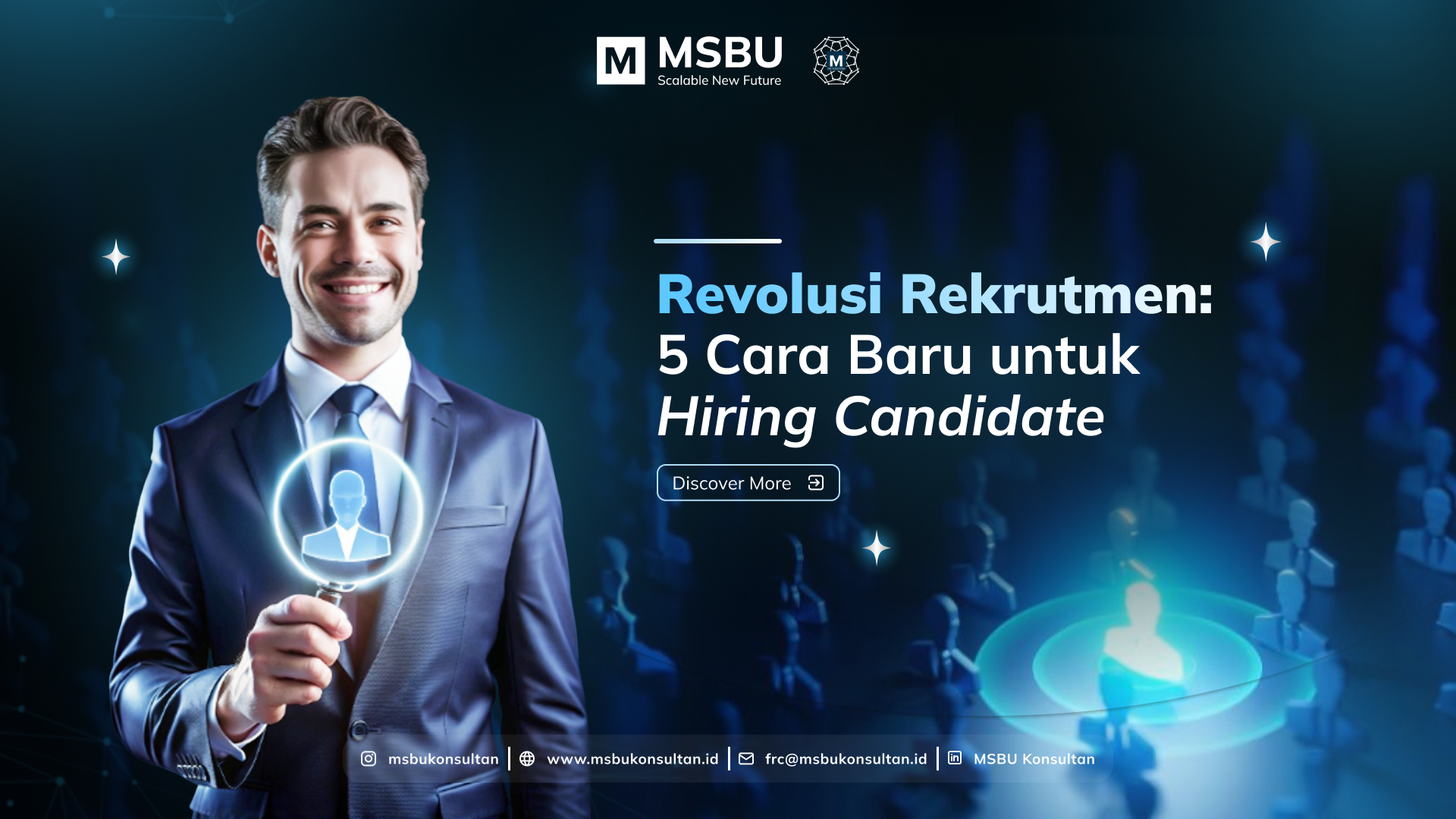 Revolusi Rekrutmen: 5 Cara Baru untuk Hiring Candidate